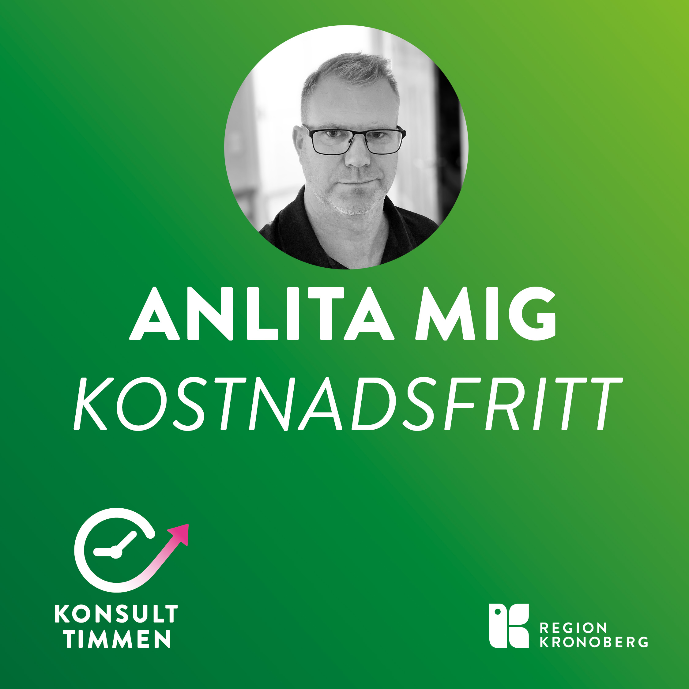 Anlita Ronny Östling gratis genom Region Kronobergs projekt Konsulttimmen.